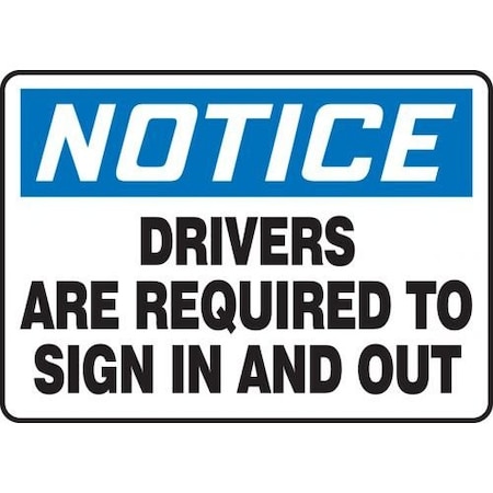 OSHA NOTICE Safety Sign DRIVERS ARE MTKC804XP